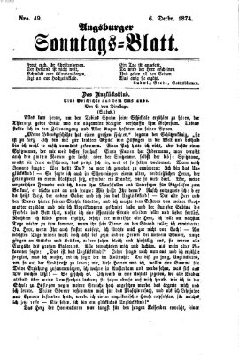 Augsburger Sonntagsblatt (Augsburger Postzeitung) Sonntag 6. Dezember 1874