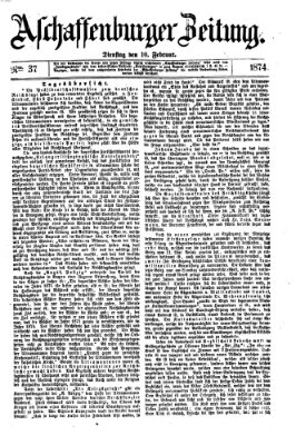 Aschaffenburger Zeitung Dienstag 10. Februar 1874