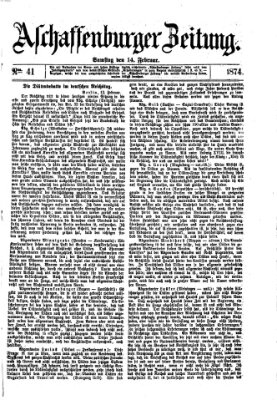Aschaffenburger Zeitung Samstag 14. Februar 1874