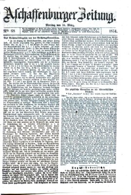 Aschaffenburger Zeitung Montag 16. März 1874