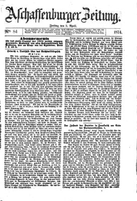 Aschaffenburger Zeitung Freitag 3. April 1874