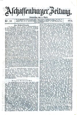 Aschaffenburger Zeitung Donnerstag 9. April 1874