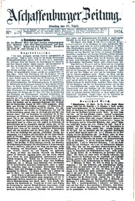 Aschaffenburger Zeitung Dienstag 28. April 1874