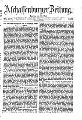 Aschaffenburger Zeitung Samstag 16. Mai 1874