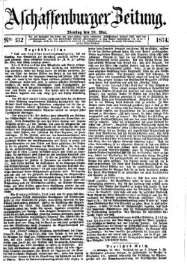 Aschaffenburger Zeitung Dienstag 26. Mai 1874