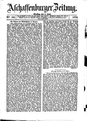 Aschaffenburger Zeitung Dienstag 9. Juni 1874