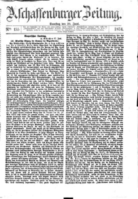 Aschaffenburger Zeitung Samstag 20. Juni 1874