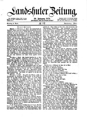 Landshuter Zeitung Samstag 4. April 1874