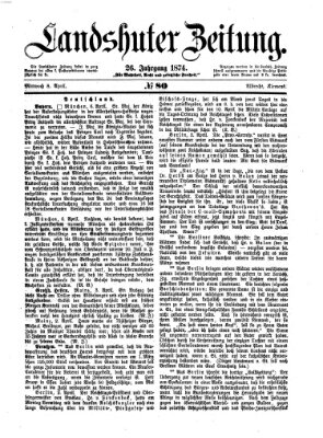 Landshuter Zeitung Mittwoch 8. April 1874