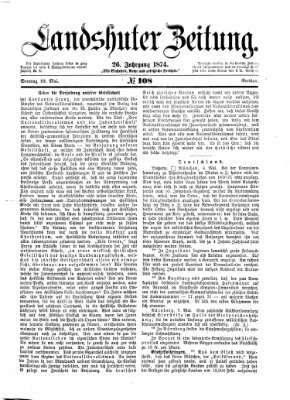 Landshuter Zeitung Sonntag 10. Mai 1874