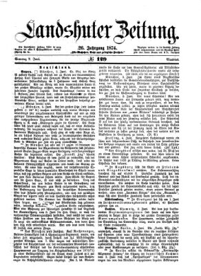 Landshuter Zeitung Sonntag 7. Juni 1874