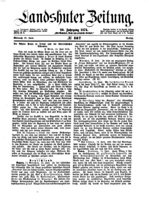 Landshuter Zeitung Mittwoch 17. Juni 1874