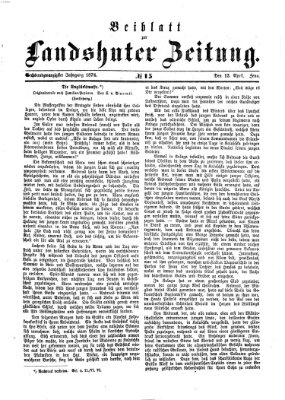 Landshuter Zeitung. Beiblatt zur Landshuter Zeitung (Landshuter Zeitung) Sonntag 12. April 1874