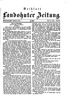 Landshuter Zeitung. Beiblatt zur Landshuter Zeitung (Landshuter Zeitung) Sonntag 21. Juni 1874