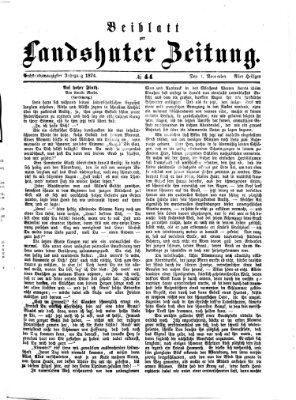 Landshuter Zeitung. Beiblatt zur Landshuter Zeitung (Landshuter Zeitung) Sonntag 1. November 1874