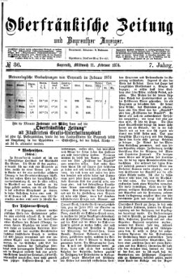 Oberfränkische Zeitung und Bayreuther Anzeiger (Bayreuther Anzeiger) Mittwoch 11. Februar 1874