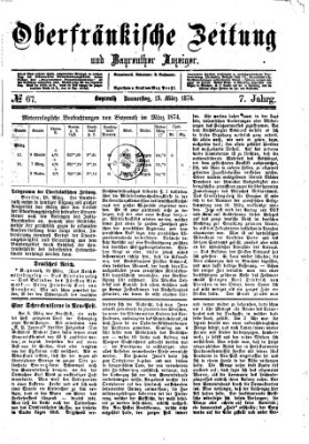 Oberfränkische Zeitung und Bayreuther Anzeiger (Bayreuther Anzeiger) Donnerstag 19. März 1874