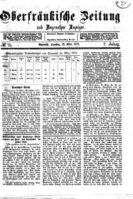 Oberfränkische Zeitung und Bayreuther Anzeiger (Bayreuther Anzeiger) Samstag 28. März 1874