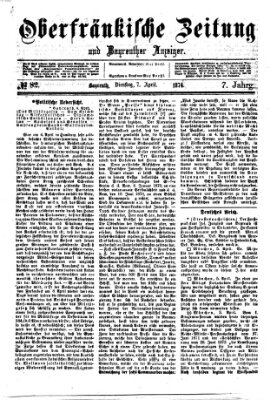 Oberfränkische Zeitung und Bayreuther Anzeiger (Bayreuther Anzeiger) Dienstag 7. April 1874