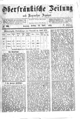 Oberfränkische Zeitung und Bayreuther Anzeiger (Bayreuther Anzeiger) Freitag 24. April 1874