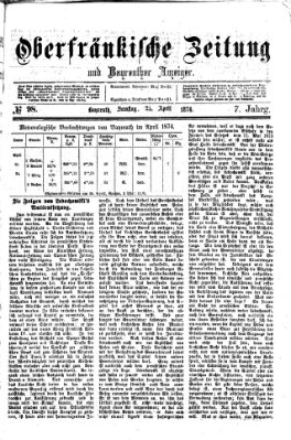 Oberfränkische Zeitung und Bayreuther Anzeiger (Bayreuther Anzeiger) Samstag 25. April 1874