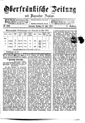 Oberfränkische Zeitung und Bayreuther Anzeiger (Bayreuther Anzeiger) Dienstag 19. Mai 1874