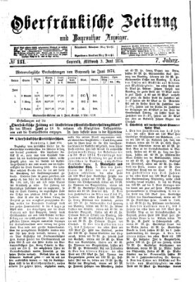 Oberfränkische Zeitung und Bayreuther Anzeiger (Bayreuther Anzeiger) Mittwoch 3. Juni 1874