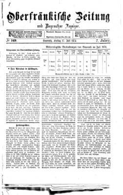 Oberfränkische Zeitung und Bayreuther Anzeiger (Bayreuther Anzeiger) Freitag 17. Juli 1874