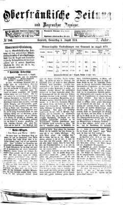 Oberfränkische Zeitung und Bayreuther Anzeiger (Bayreuther Anzeiger) Donnerstag 6. August 1874