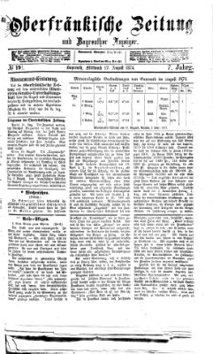 Oberfränkische Zeitung und Bayreuther Anzeiger (Bayreuther Anzeiger) Mittwoch 12. August 1874