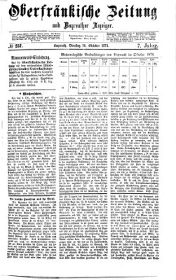 Oberfränkische Zeitung und Bayreuther Anzeiger (Bayreuther Anzeiger) Dienstag 20. Oktober 1874