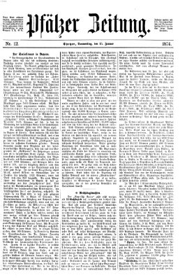 Pfälzer Zeitung Donnerstag 15. Januar 1874