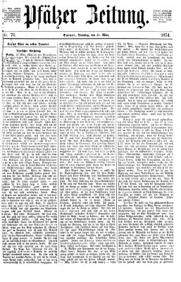 Pfälzer Zeitung Dienstag 31. März 1874