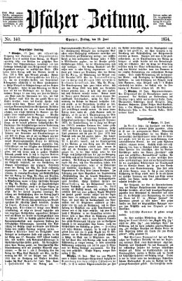 Pfälzer Zeitung Freitag 19. Juni 1874