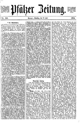 Pfälzer Zeitung Samstag 20. Juni 1874