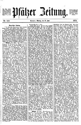 Pfälzer Zeitung Montag 29. Juni 1874