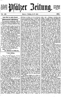 Pfälzer Zeitung Dienstag 30. Juni 1874