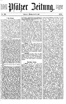 Pfälzer Zeitung Montag 20. Juli 1874