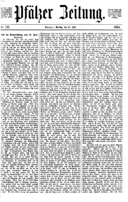 Pfälzer Zeitung Freitag 31. Juli 1874