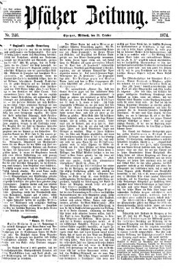 Pfälzer Zeitung Mittwoch 21. Oktober 1874