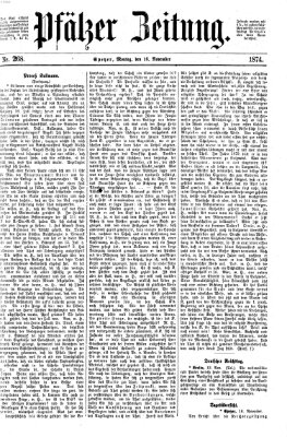 Pfälzer Zeitung Montag 16. November 1874