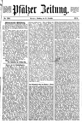 Pfälzer Zeitung Dienstag 22. Dezember 1874