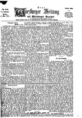 Neue Würzburger Zeitung Freitag 22. Mai 1874