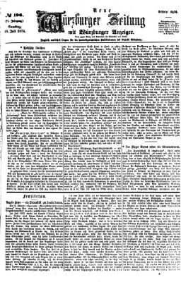 Neue Würzburger Zeitung Samstag 18. Juli 1874