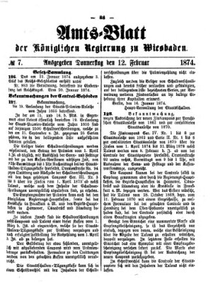 Amtsblatt der Regierung in Wiesbaden (Herzoglich-nassauisches allgemeines Intelligenzblatt) Donnerstag 12. Februar 1874