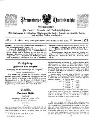 Preußisches Handels-Archiv Freitag 20. Februar 1874