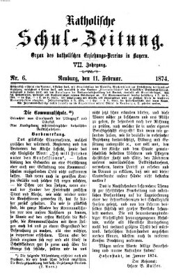 Katholische Schulzeitung (Bayerische Schulzeitung) Mittwoch 11. Februar 1874