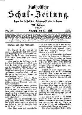 Katholische Schulzeitung (Bayerische Schulzeitung) Mittwoch 13. Mai 1874