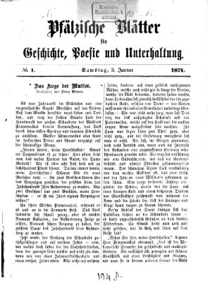 Pfälzische Blätter für Geschichte, Poesie und Unterhaltung (Zweibrücker Wochenblatt) Samstag 3. Januar 1874