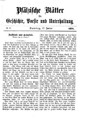 Pfälzische Blätter für Geschichte, Poesie und Unterhaltung (Zweibrücker Wochenblatt) Samstag 17. Januar 1874